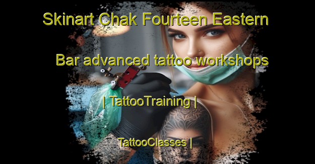 Skinart Chak Fourteen Eastern Bar advanced tattoo workshops | TattooTraining | TattooClasses | SkinartTraining-Pakistan